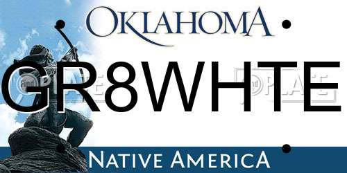 GR8WHTE Oklahoma License Plate