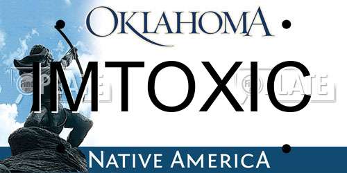 IMTOXIC Oklahoma License Plate