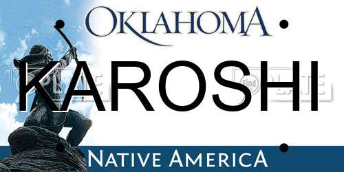 KAROSHI Oklahoma License Plate