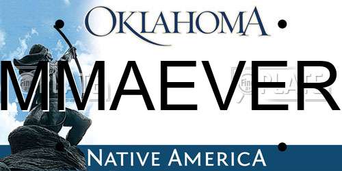 MMAEVER Oklahoma License Plate