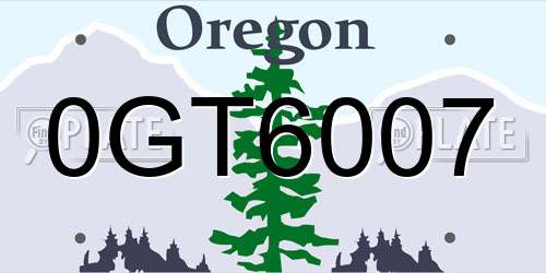 0GT6007 Oregon License Plate