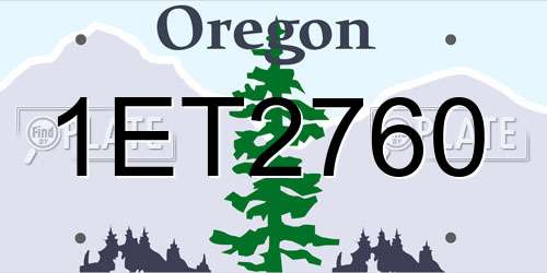 1ET2760 Oregon License Plate