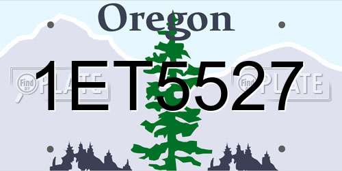 1ET5527 Oregon License Plate