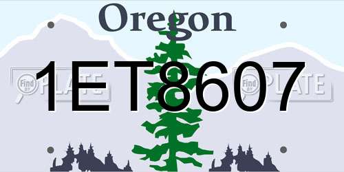 1ET8607 Oregon License Plate