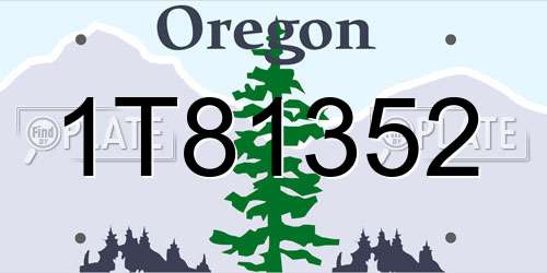 1T81352 Oregon License Plate