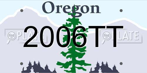 2006TT Oregon License Plate
