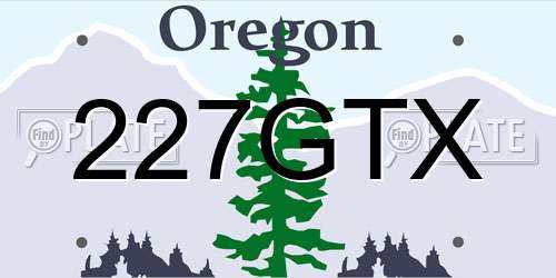 227GTX Oregon License Plate