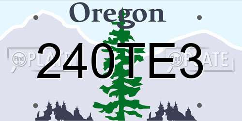 240TE3 Oregon License Plate