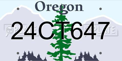 24CT647 Oregon License Plate