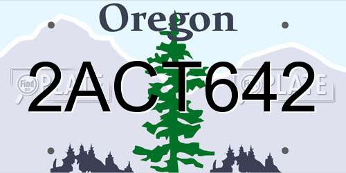 2ACT642 Oregon License Plate