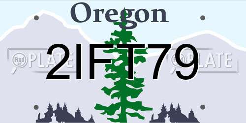 2IFT79 Oregon License Plate