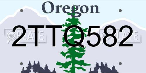 2TTQ582 Oregon License Plate