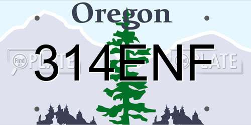 314ENF Oregon License Plate