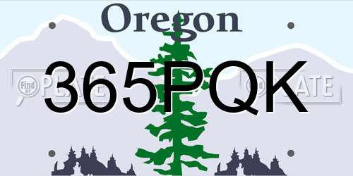365PQK Oregon License Plate