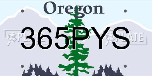 365PYS Oregon License Plate