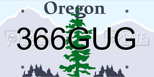 366GUG Oregon License Plate