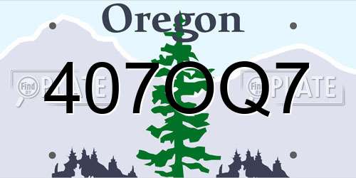 407OQ7 Oregon License Plate