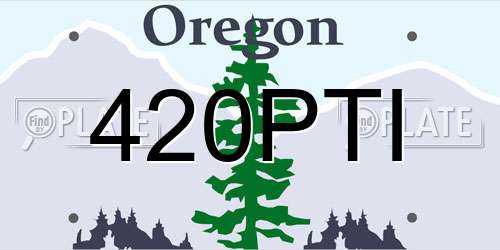 420PTI Oregon License Plate