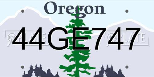 44GE747 Oregon License Plate