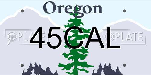 45CAL Oregon License Plate