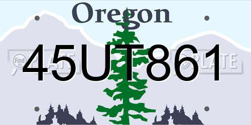 45UT861 Oregon License Plate