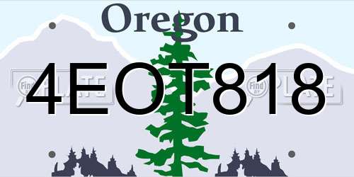 4EOT818 Oregon License Plate