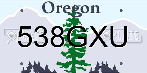 538GXU Oregon License Plate