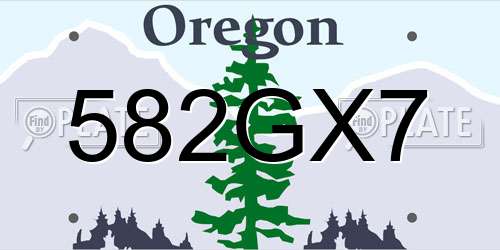 582GX7 Oregon License Plate