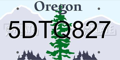 5DTQ827 Oregon License Plate