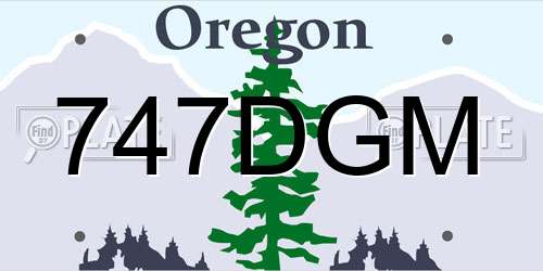 747DGM Oregon License Plate
