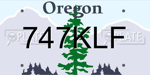 747KLF Oregon License Plate