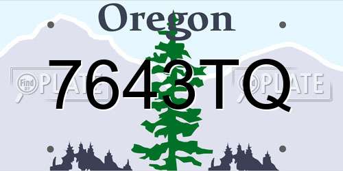 7643TQ Oregon License Plate