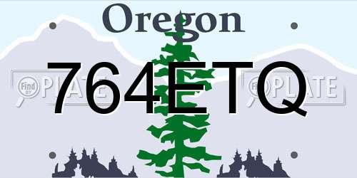 764ETQ Oregon License Plate