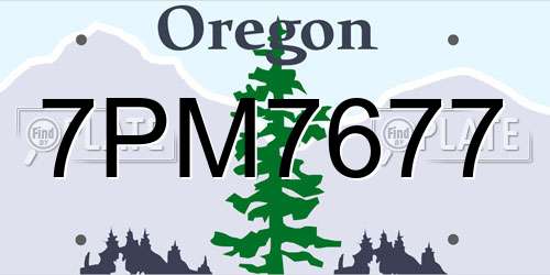 7PM7677 Oregon License Plate