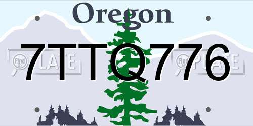 7TTQ776 Oregon License Plate