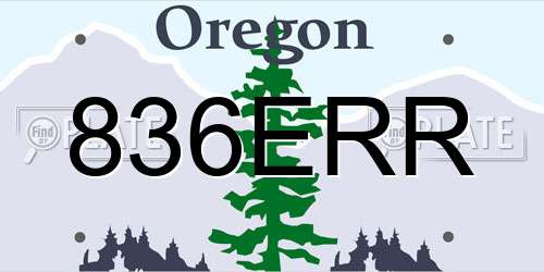836ERR Oregon License Plate