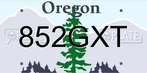 852GXT Oregon License Plate