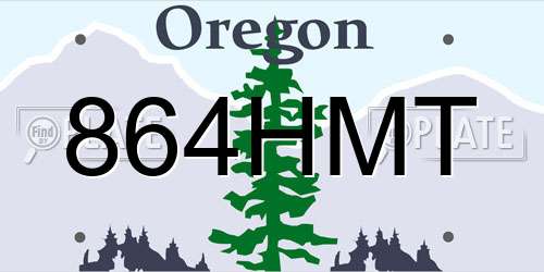 864HMT Oregon License Plate