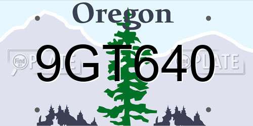 9GT640 Oregon License Plate