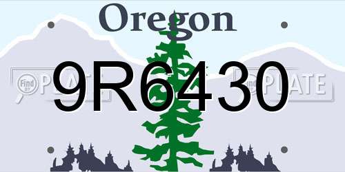 9R6430 Oregon License Plate