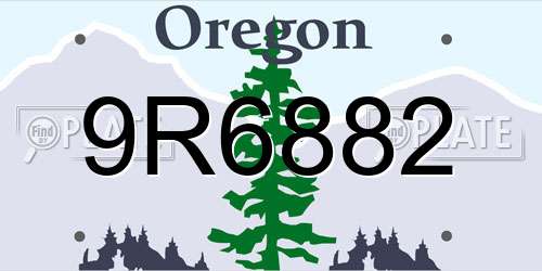 9R6882 Oregon License Plate