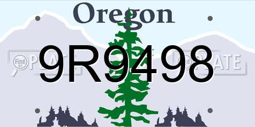 9R9498 Oregon License Plate