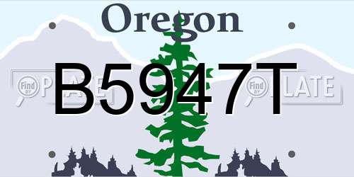 B5947T Oregon License Plate
