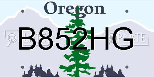 B852HG Oregon License Plate
