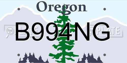 B994NG Oregon License Plate