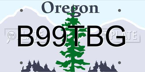 B99TBG Oregon License Plate