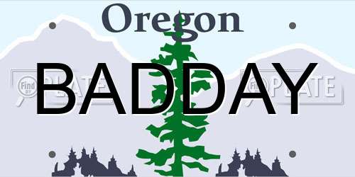 BADDAY Oregon License Plate