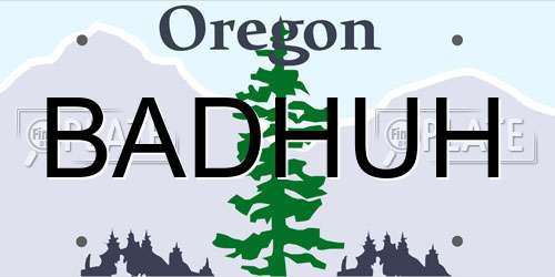 BADHUH Oregon License Plate