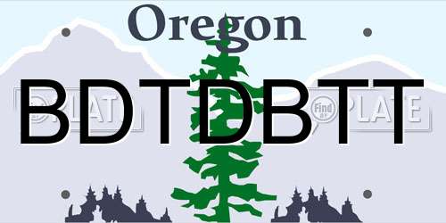 BDTDBTT Oregon License Plate
