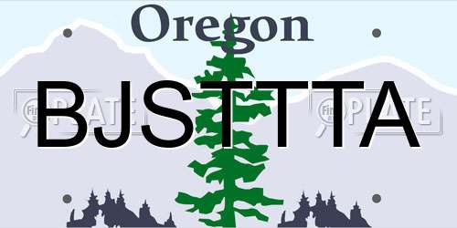 BJSTTTA Oregon License Plate